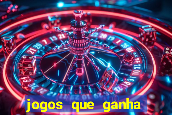 jogos que ganha dinheiro de verdade sem pagar nada